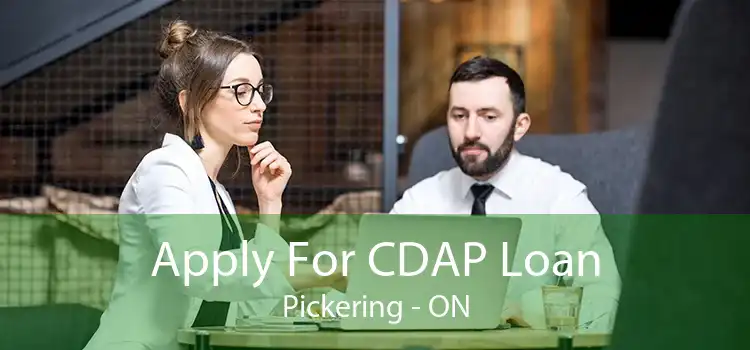 Apply For CDAP Loan Pickering - ON