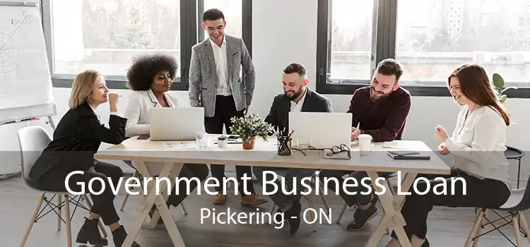 Government Business Loan Pickering - ON