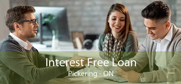 Interest Free Loan Pickering - ON